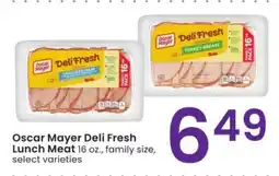 Albertsons Oscar Mayer Deli Fresh Lunch Meat - 16 oz., family size, select varieties offer