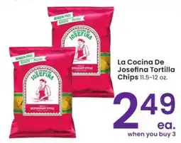 Albertsons La Cocina De Josefina Tortilla Chips - 11.5-12 oz offer