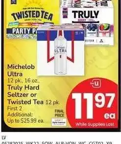 Albertsons Michelob Ultra 12 pk., 16 oz., Truly Hard Seltzer or Twisted Tea 12 pk offer