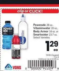 Albertsons Powerade 28 oz., Vitaminwater 20 oz., Body Armor 16 oz. or Smartwater 23.7 oz. - Select Varieties offer