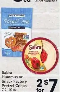 Albertsons Sabra Hummus or Snack Factory Pretzel Crisps - 7.2-10 oz. Select Varieties offer
