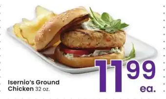 Albertsons Isernio's Ground Chicken - 32 oz offer