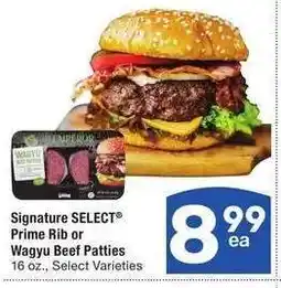 Albertsons Signature SELECT Prime Rib or Wagyu Beef Patties - 16 oz., Select Varieties offer