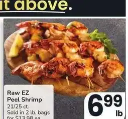 Albertsons Raw EZ Peel Shrimp - 21/25 ct. Sold in 2 lb. bags for $13.98 ea offer