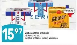Albertsons Michelob Ultra or Shiner - 12 Pack, 12 oz. Bottles or Cans, Select Varieties offer