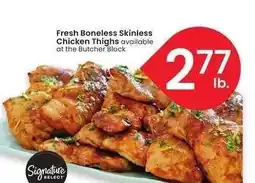 Albertsons Fresh Boneless Skinless Chicken Thighs - available at the Butcher Block offer