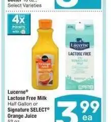 Albertsons Lucerne Lactose Free Milk Half Gallon or Signature SELECT Orange Juice 52 oz. - Select Varieties offer