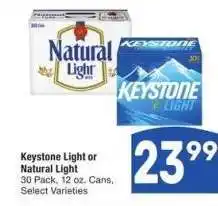 Albertsons Keystone Light or Natural Light - 30 Pack, 12 oz. Cans, Select Varieties offer