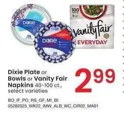 Albertsons Dixie Plate or Bowls or Vanity Fair Napkins - 40-100 ct., select varieties offer