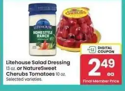Albertsons Litehouse Salad Dressing 13 oz. or NatureSweet Cherubs Tomatoes 10 oz. - Selected varieties offer