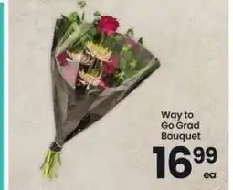 Albertsons Way To Go Grad Bouquet offer