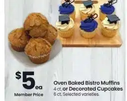 Albertsons Oven Baked Bistro Muffins 4 ct. or Decorated Cupcakes 6 ct. - Selected varieties offer
