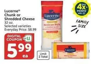 Albertsons Lucerne Chunk or Shredded Cheese - 32 oz. Selected varieties Everyday Price: $8.99 offer