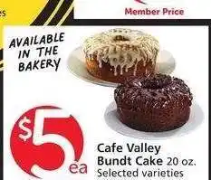 Albertsons Cafe Valley Bundt Cake - 20 oz. Selected varieties offer