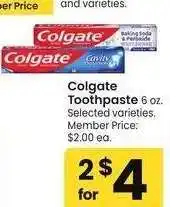 Albertsons Colgate Toothpaste - 6 oz. Selected varieties. Member Price: $2.00 ea offer
