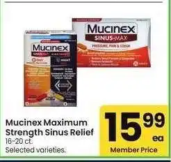 Albertsons Mucinex Maximum Strength Sinus Relief - 16-20 ct. Selected varieties offer