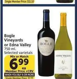 Albertsons Bogle Vineyards or Edna Valley - 750 ml. Selected varietals Mix or Match Single Member Price: $7.77 offer
