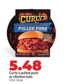 Hy-Vee Curly’s pulled pork or chicken tubs offer