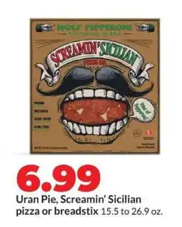 Hy-Vee Uran Pie, Screamin’ Sicilian pizza or breadstix offer