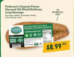 Sprouts Farmers Market Pederson's Organic Farms Uncured Old World Kielbasa Loop Sausage offer