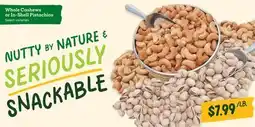Sprouts Farmers Market Whole Cashews or In-Shell Pistachios offer