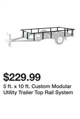 Harbor Freight Tools 5 ft. x 10 ft. Custom Modular Utility Trailer Top Rail System offer