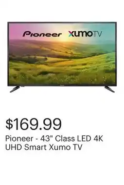 Best Buy Pioneer - 43 Class LED 4K UHD Smart Xumo TV offer