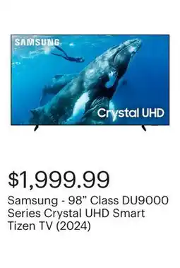 Best Buy Samsung - 98 Class DU9000 Series Crystal UHD Smart Tizen TV (2024) offer