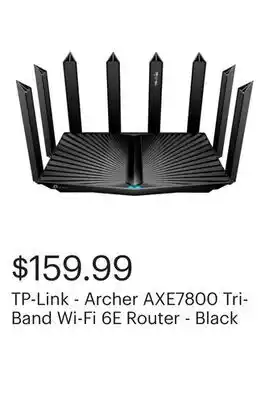 Best Buy TP-Link - Archer AXE7800 Tri-Band Wi-Fi 6E Router - Black offer