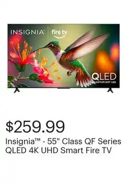 Best Buy Insignia - 55 Class QF Series QLED 4K UHD Smart Fire TV offer