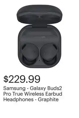 Best Buy Samsung - Galaxy Buds2 Pro True Wireless Earbud Headphones - Graphite offer