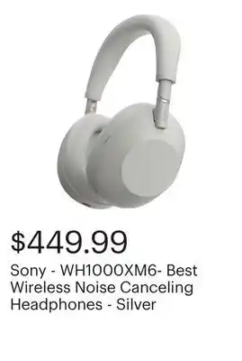 Best Buy Sony - WH1000XM6- Best Wireless Noise Canceling Headphones - Silver offer