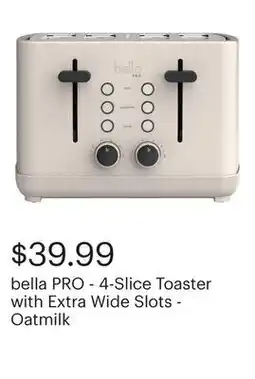 Best Buy bella PRO - 4-Slice Toaster with Extra Wide Slots - Oatmilk offer