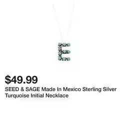 Marshalls SEED & SAGE Made In Mexico Sterling Silver Turquoise Initial Necklace offer