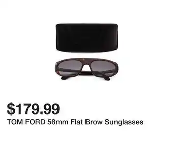Marshalls TOM FORD 58mm Flat Brow Sunglasses offer