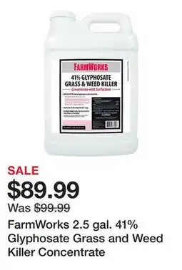 Tractor Supply Company FarmWorks 2.5 gal. 41% Glyphosate Grass and Weed Killer Concentrate offer