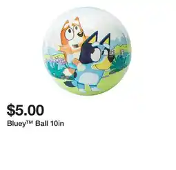 Five Below Bluey Ball 10in offer