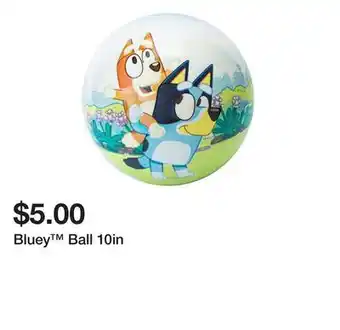 Five Below Bluey Ball 10in offer
