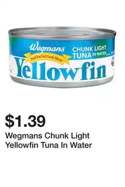 Wegmans Wegmans Chunk Light Yellowfin Tuna In Water offer