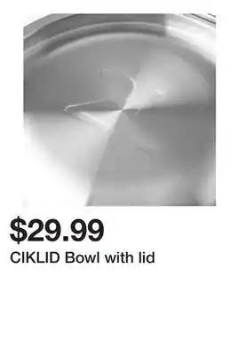 Ikea CIKLID Bowl with lid offer