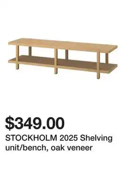 Ikea STOCKHOLM 2025 Shelving unit/bench, oak veneer offer