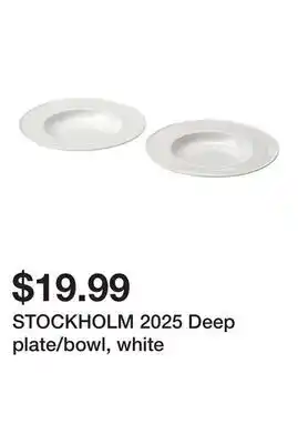 Ikea STOCKHOLM 2025 Deep plate/bowl, white offer