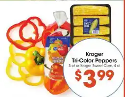 Kroger Kroger tri-color peppers or kroger sweet corn offer