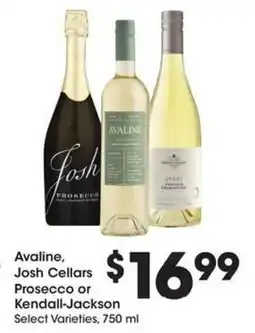 Kroger Avaline, josh cellars prosecco or kendall-jackson offer