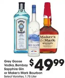 Kroger Grey goose vodka, bombay sapphire gin or maker's mark bourbon offer