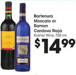 Kroger Bartenura moscato or ramon cardova rioja offer