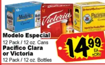 Superior Grocers Modelo Especial 12 Pack/12 oz. Cans Pacifico Clara or Victoria 12 Pack / 12 oz. Bottles offer
