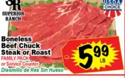 Superior Grocers Boneless Beef Chuck Steak or Roast offer