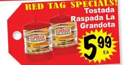 Superior Grocers Tostada Raspada La Grandota offer