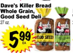Superior Grocers Dave's Killer Bread Whole Grain, Good Seed Deli offer